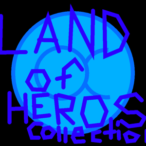 Land of Heros Collection